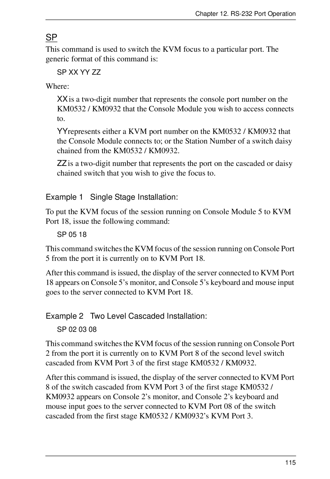 ATEN Technology KM0032, KM0532, KM0932 Example 1 Single Stage Installation, Example 2 Two Level Cascaded Installation 