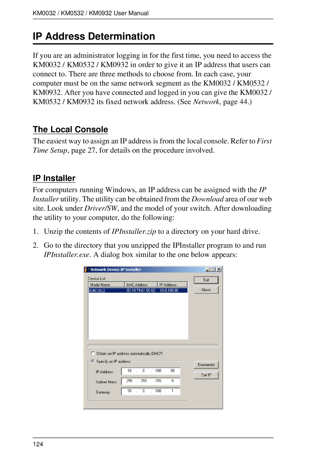 ATEN Technology KM0032, KM0532, KM0932 user manual IP Address Determination, Local Console 