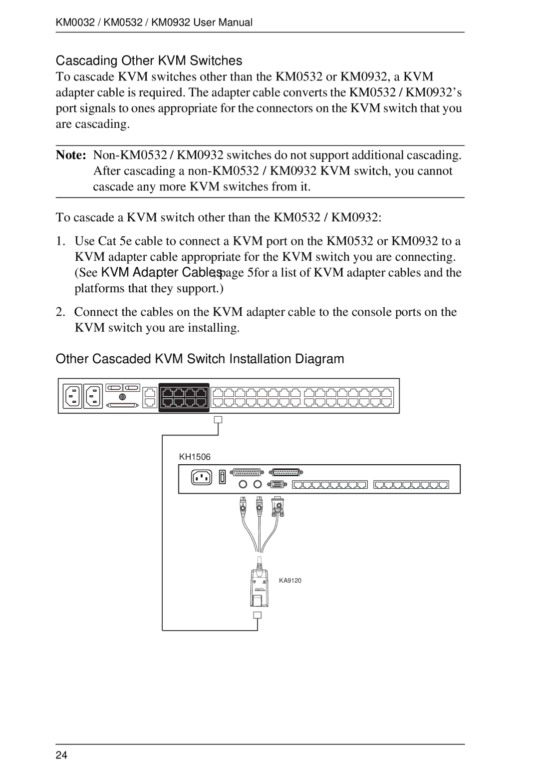 ATEN Technology KM0532, KM0032, KM0932 Cascading Other KVM Switches, Other Cascaded KVM Switch Installation Diagram 