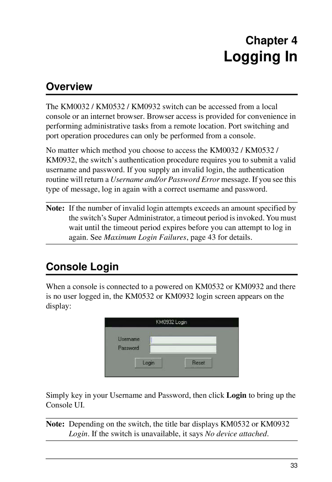 ATEN Technology KM0532, KM0032, KM0932 user manual Logging, Console Login 