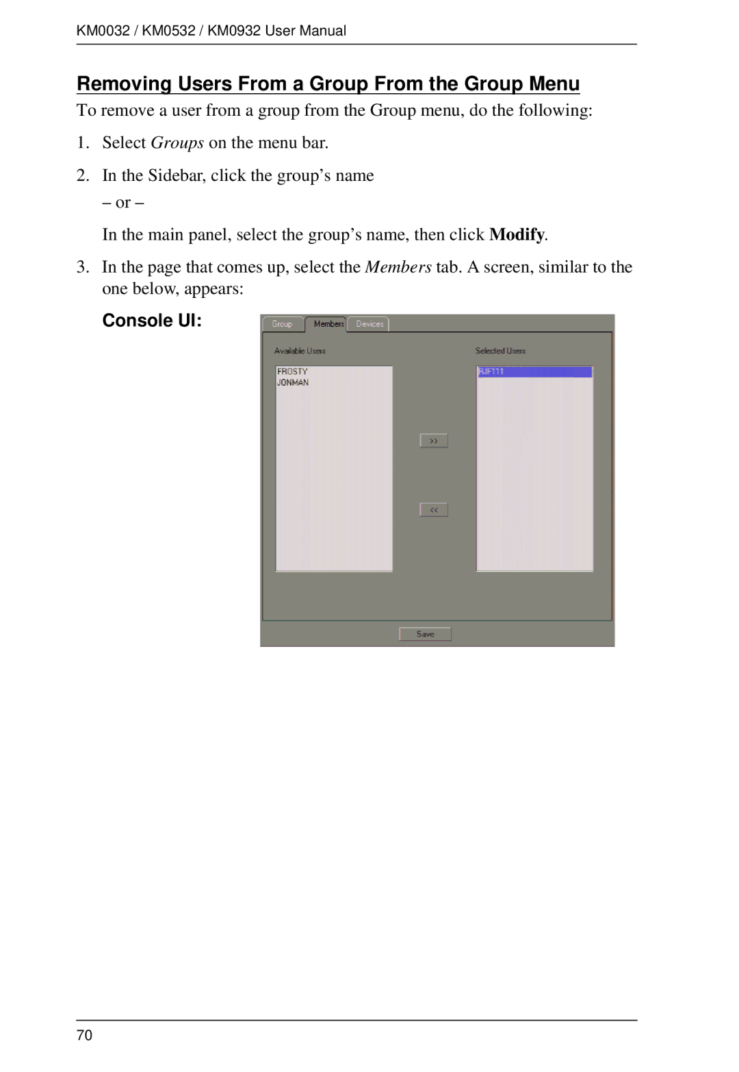 ATEN Technology KM0032, KM0532, KM0932 user manual Removing Users From a Group From the Group Menu 