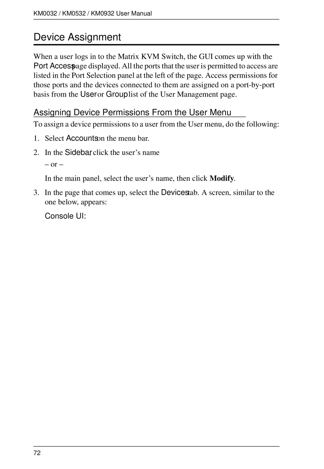 ATEN Technology KM0532, KM0032, KM0932 user manual Device Assignment, Assigning Device Permissions From the User Menu 