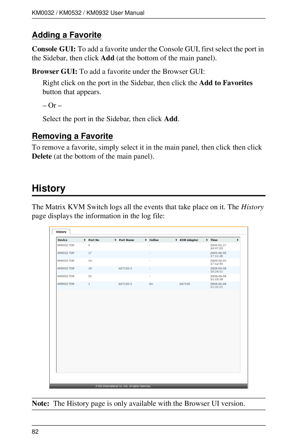 ATEN Technology KM0032, KM0532, KM0932 user manual History, Adding a Favorite, Removing a Favorite 