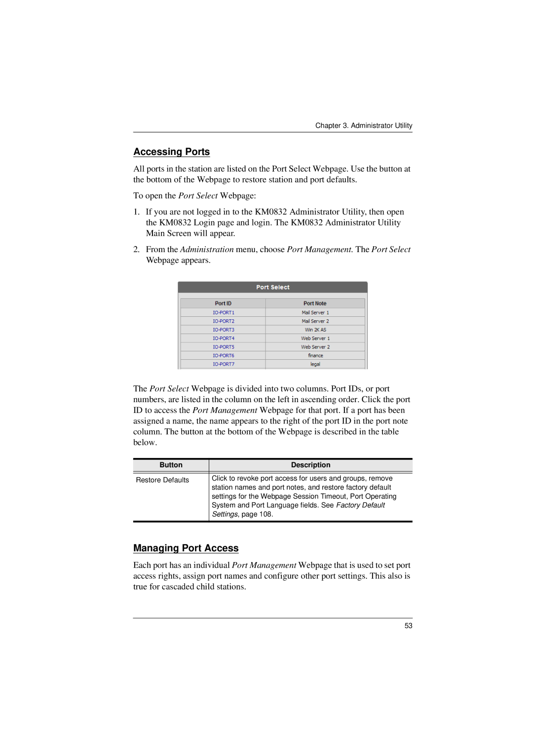 ATEN Technology KM0832 user manual Accessing Ports, Managing Port Access, Button Description 