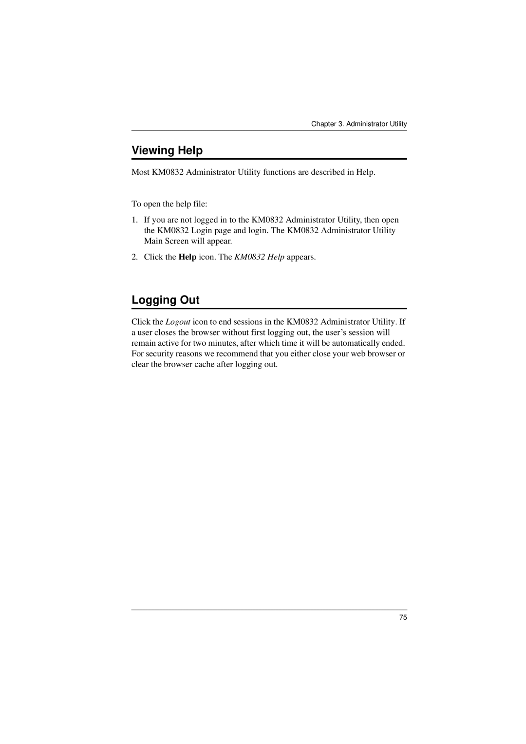 ATEN Technology KM0832 user manual Viewing Help, Logging Out 