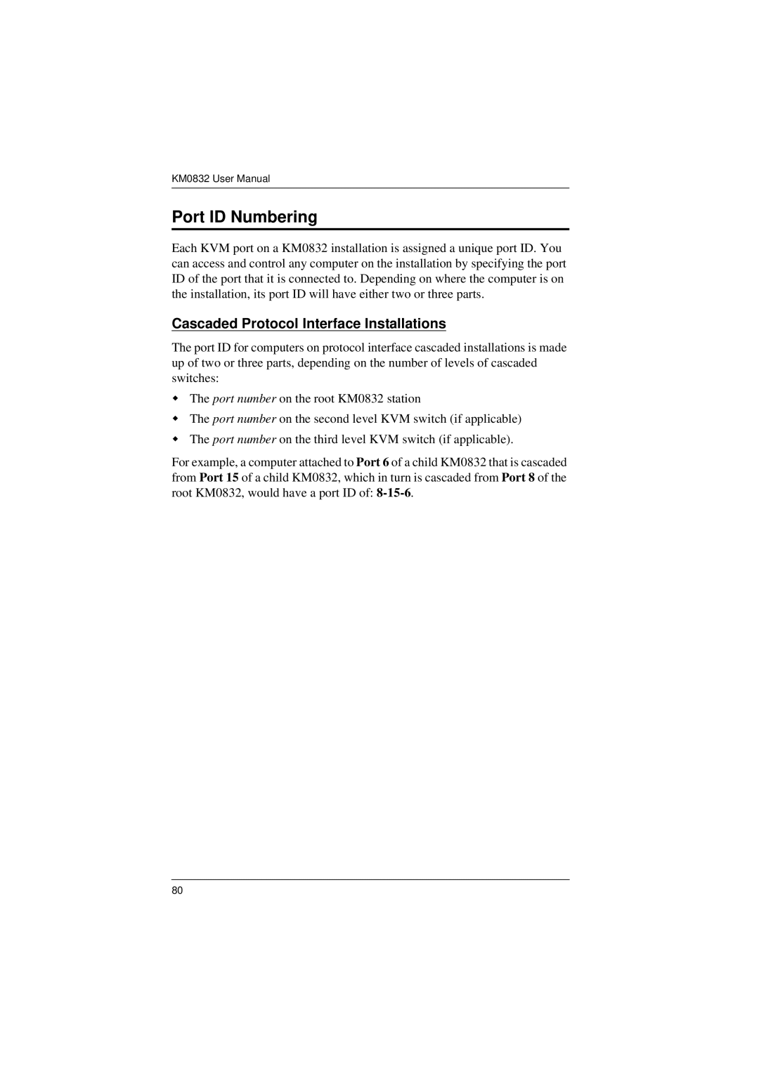 ATEN Technology KM0832 user manual Port ID Numbering, Cascaded Protocol Interface Installations 