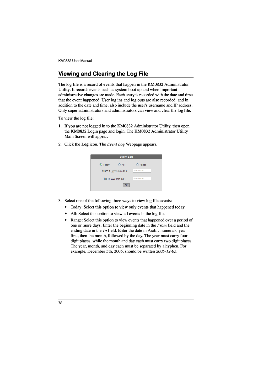 ATEN Technology KM0832 user manual Viewing and Clearing the Log File 