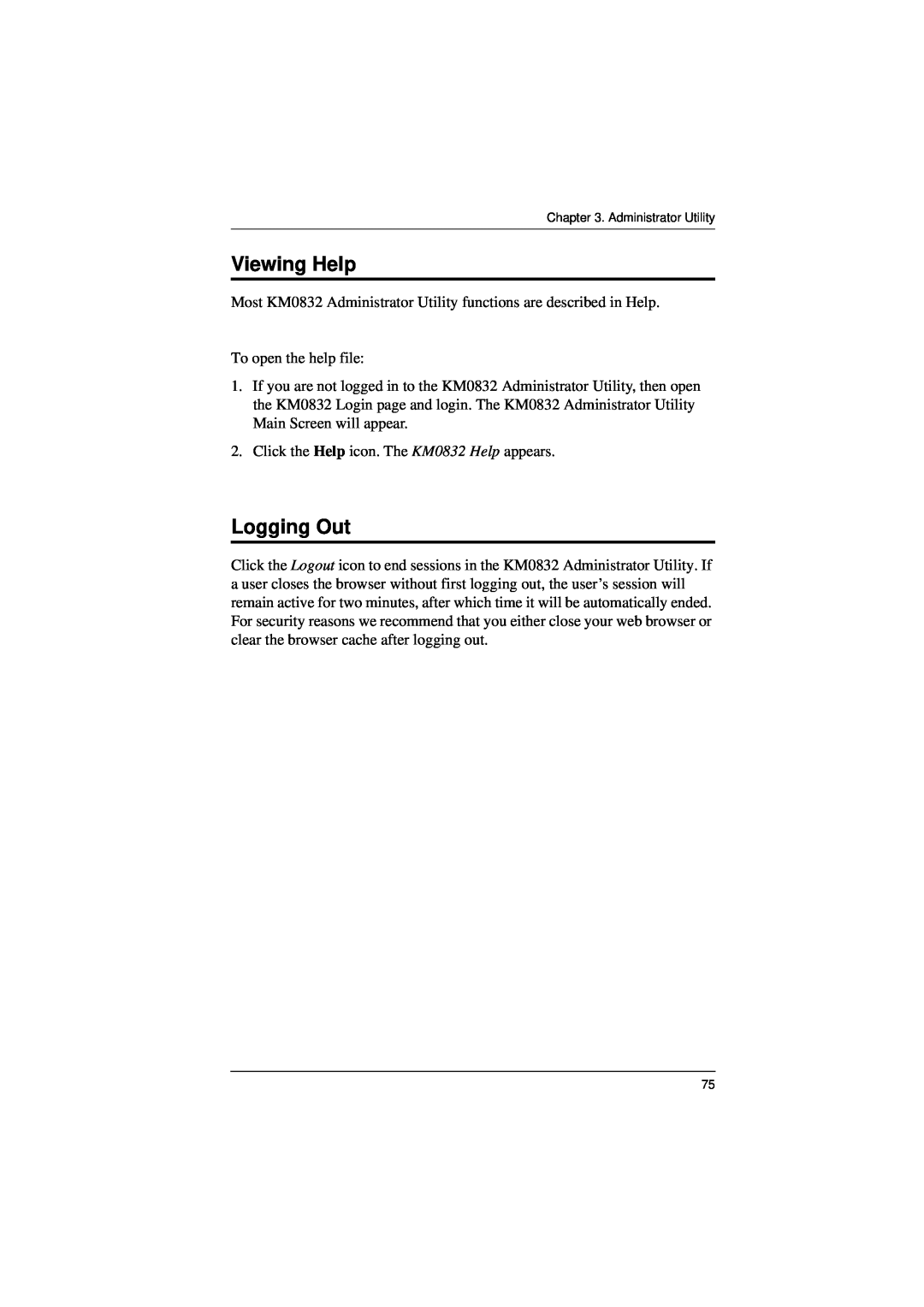 ATEN Technology KM0832 user manual Viewing Help, Logging Out 