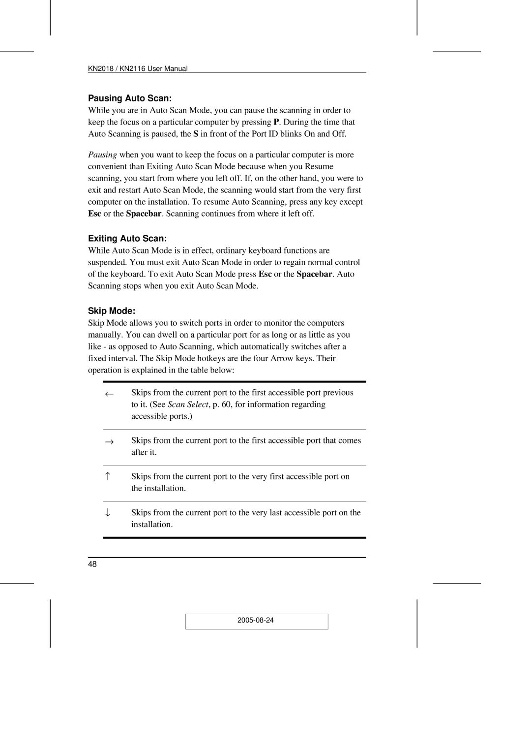 ATEN Technology KN2108 user manual Pausing Auto Scan, Exiting Auto Scan, Skip Mode 