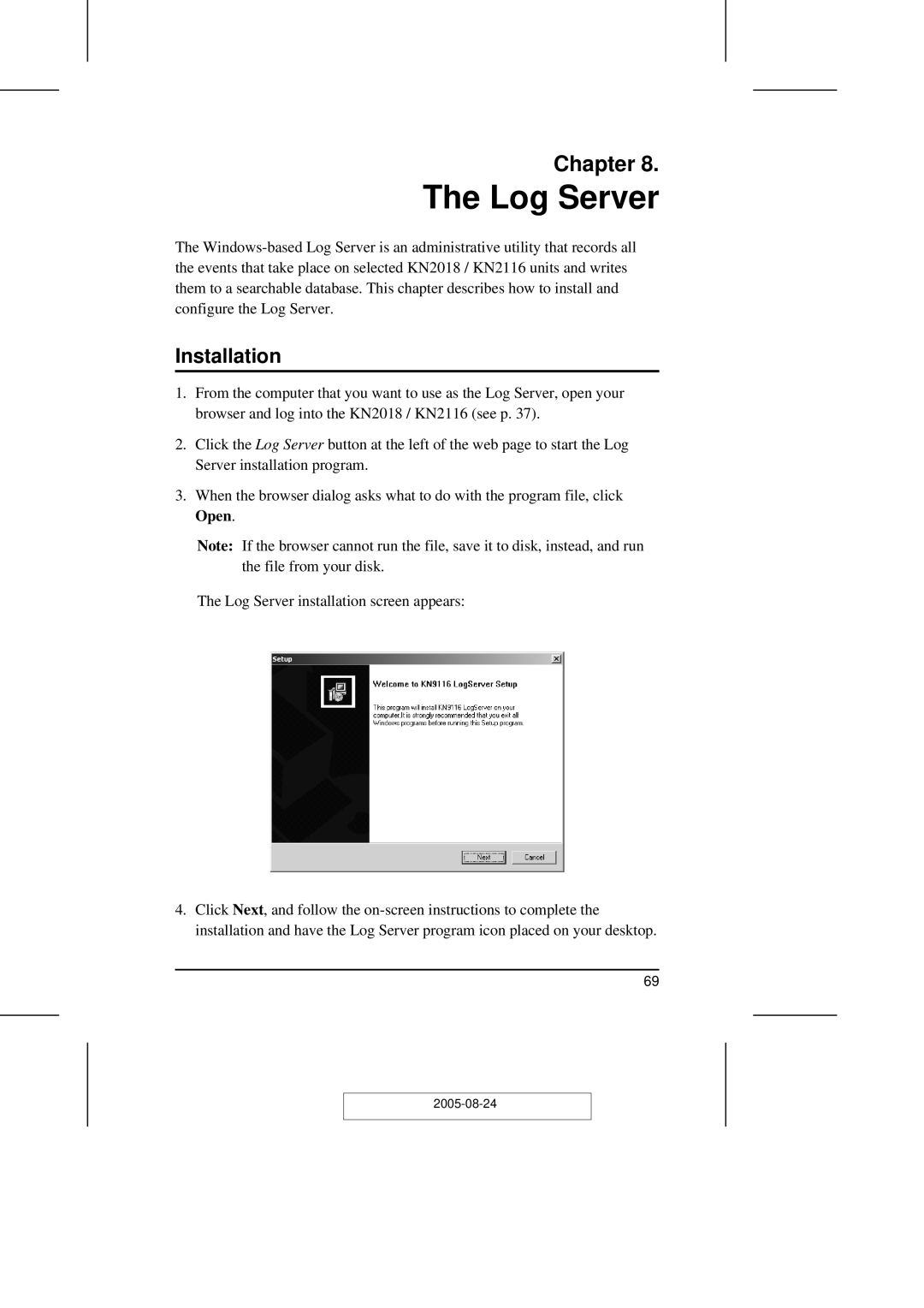 ATEN Technology KN2108 user manual Log Server, Installation 