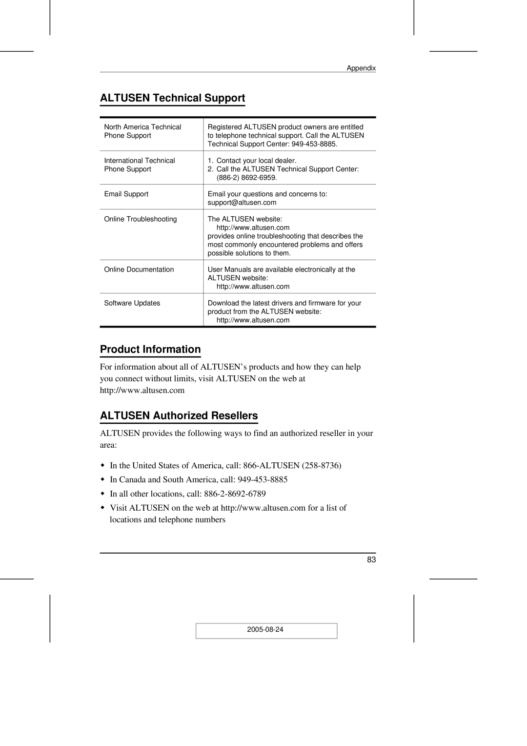 ATEN Technology KN2108 user manual Altusen Technical Support, Product Information Altusen Authorized Resellers 