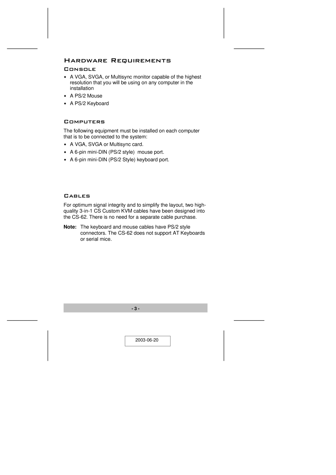 ATEN Technology KVM CS-62 user manual Hardware Requirements, Console, Computers, Cables 