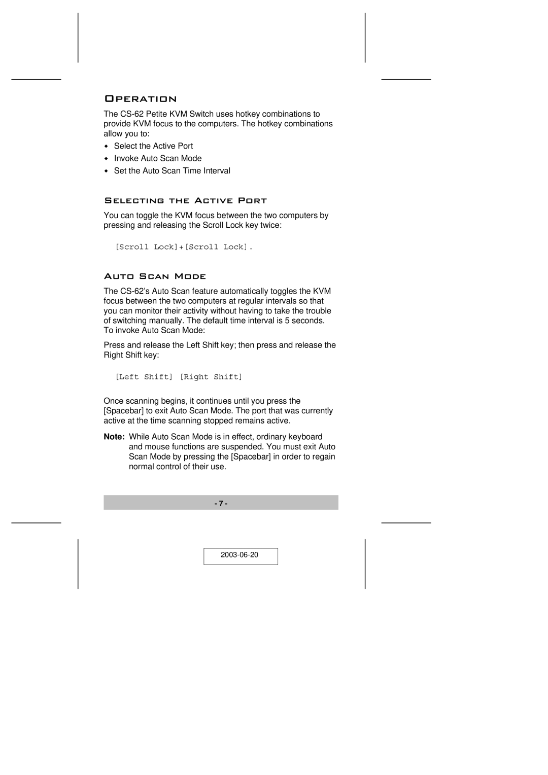 ATEN Technology KVM CS-62 user manual Operation, Selecting the Active Port, Auto Scan Mode 