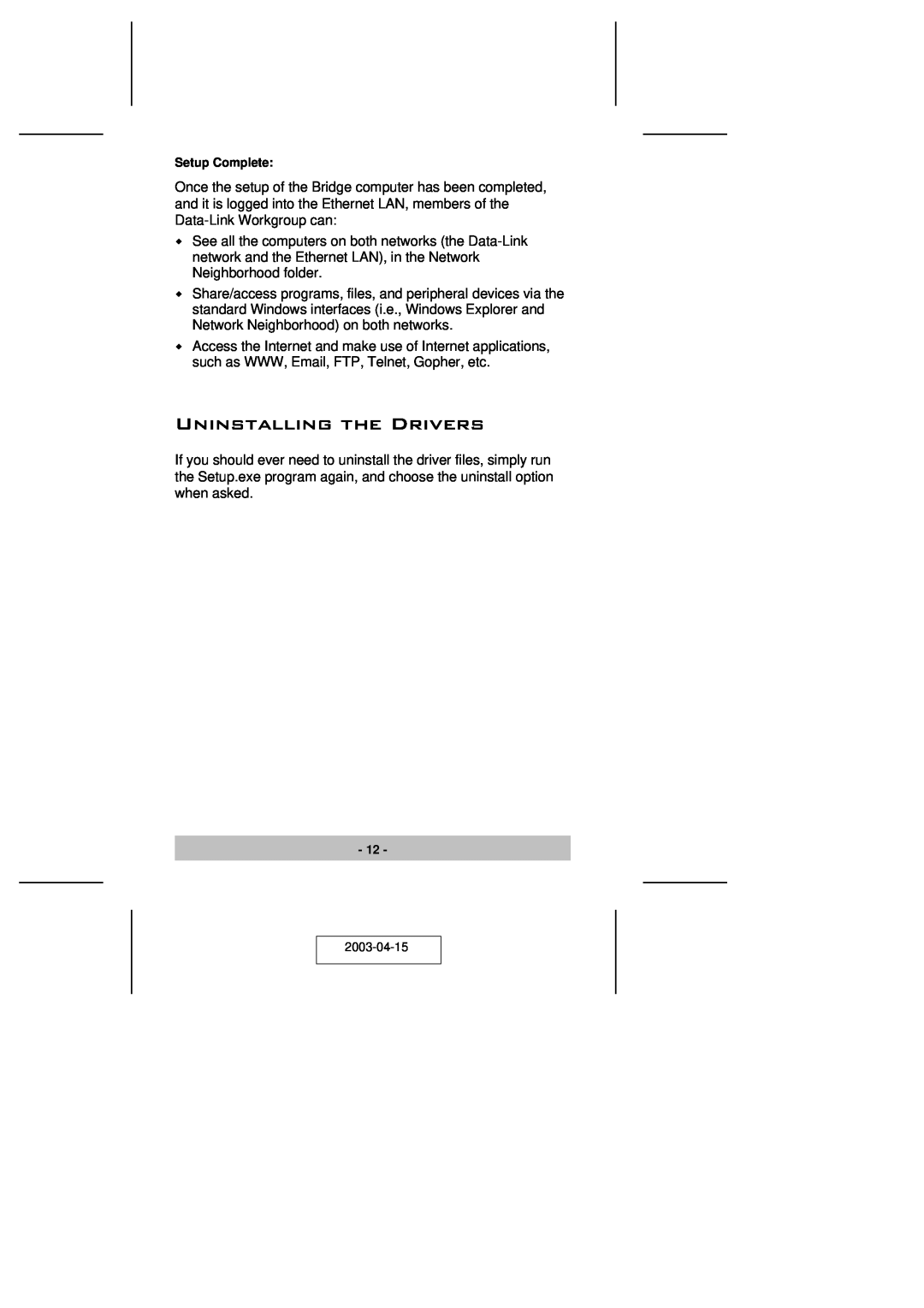 ATEN Technology UN-201 user manual Uninstalling the Drivers, Setup Complete 