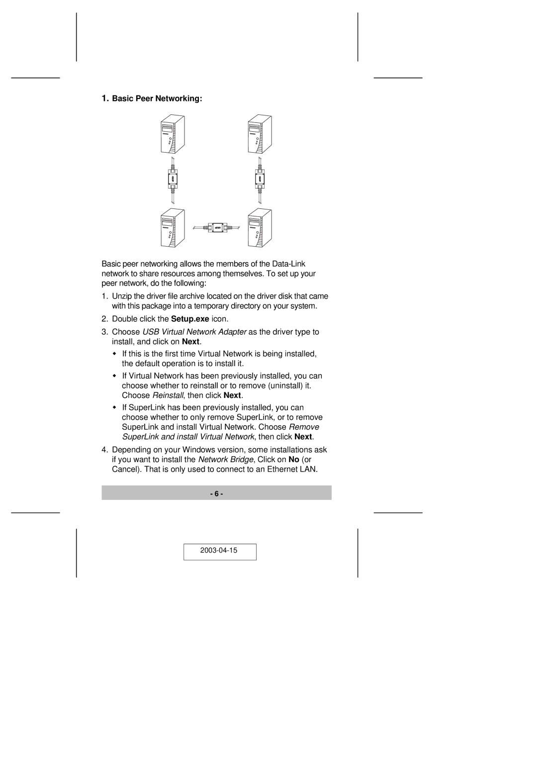 ATEN Technology UN-201 user manual Basic Peer Networking 