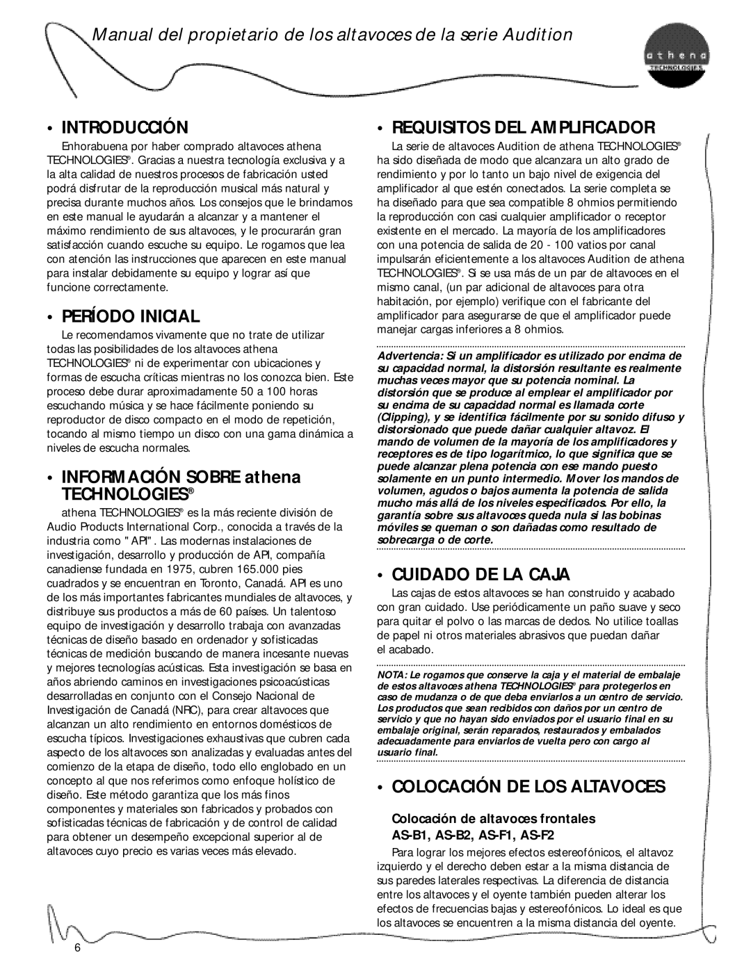 Athena Technologies AS-B2 Introducción, Período Inicial, Technologies, Requisitos DEL Amplificador, Cuidado DE LA Caja 