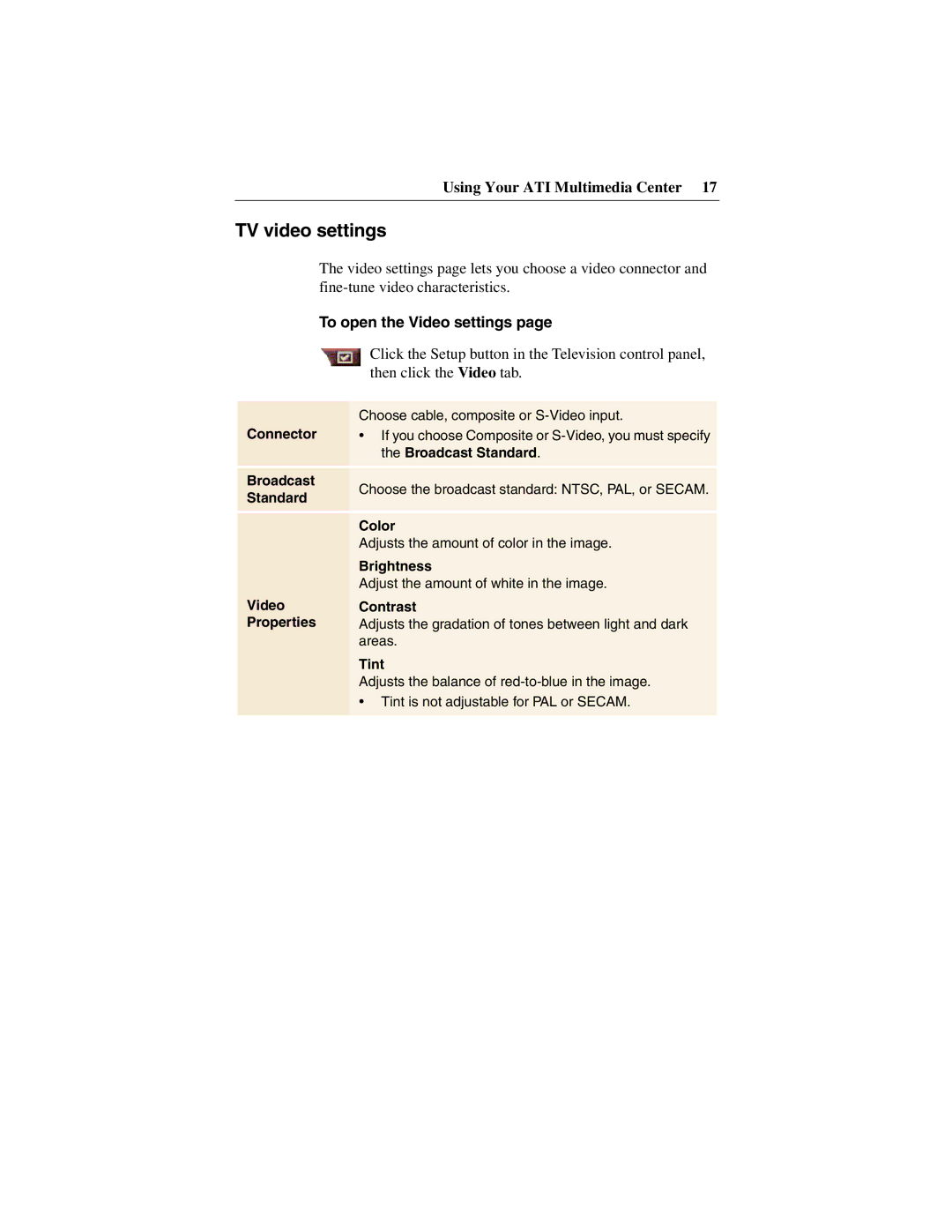 ATI Technologies 137-40188-60 specifications TV video settings, To open the Video settings 