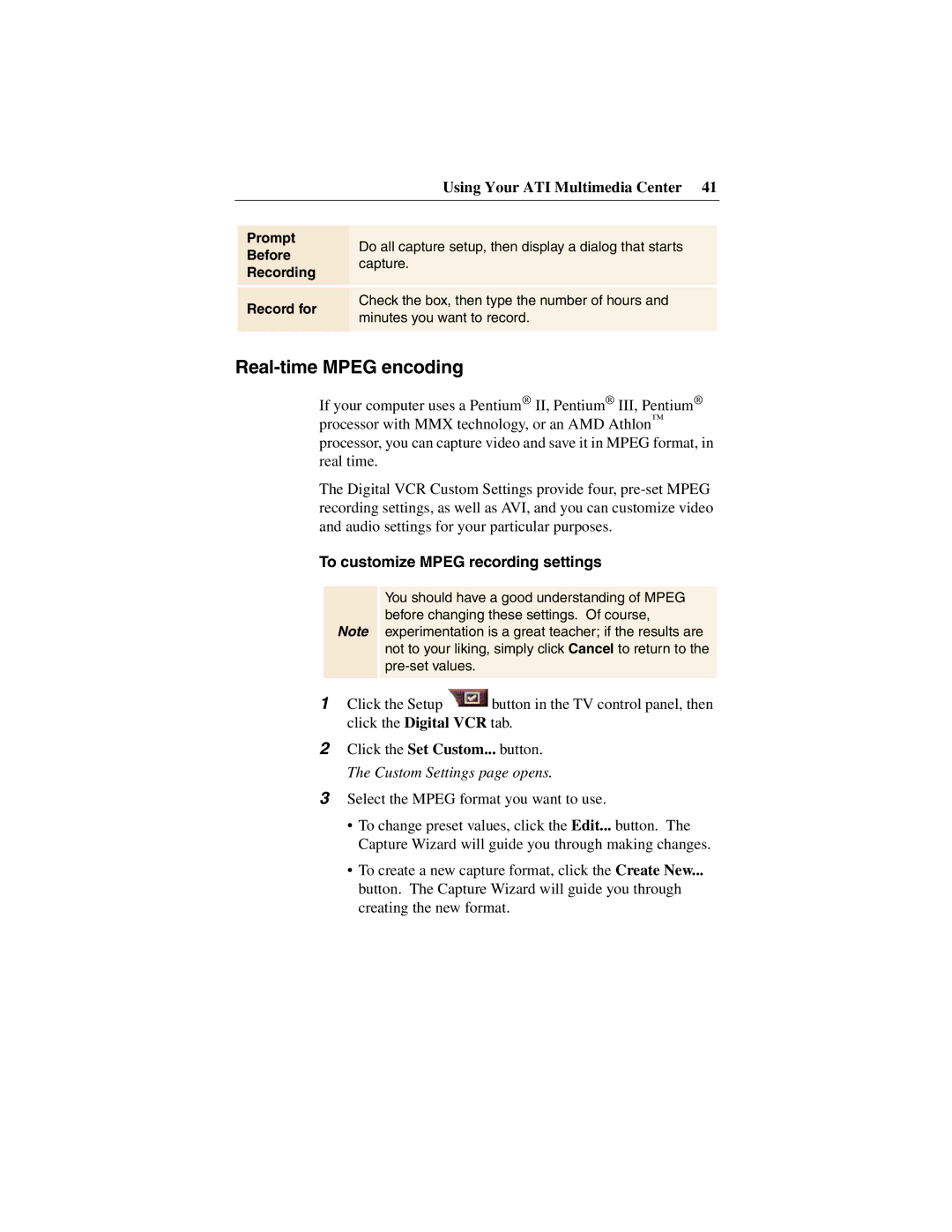 ATI Technologies 137-40188-60 specifications Real-time Mpeg encoding, To customize Mpeg recording settings, Prompt Before 