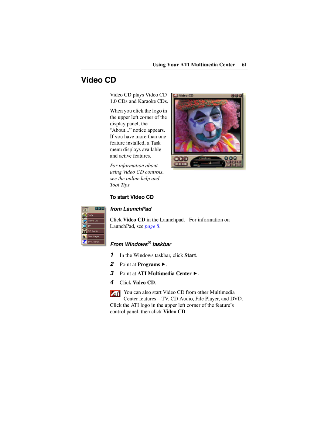 ATI Technologies 137-40188-60 specifications To start Video CD, Point at ATI Multimedia Center Click Video CD 