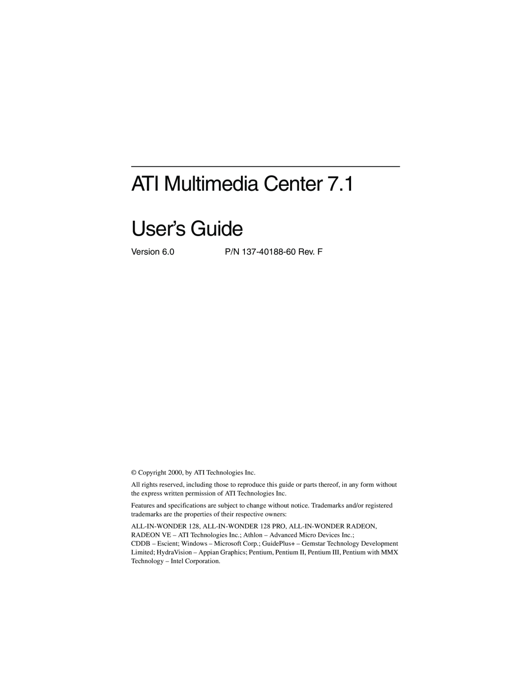 ATI Technologies specifications ATI Multimedia Center User’s Guide, Version, P/N 137-40188-60Rev. F 