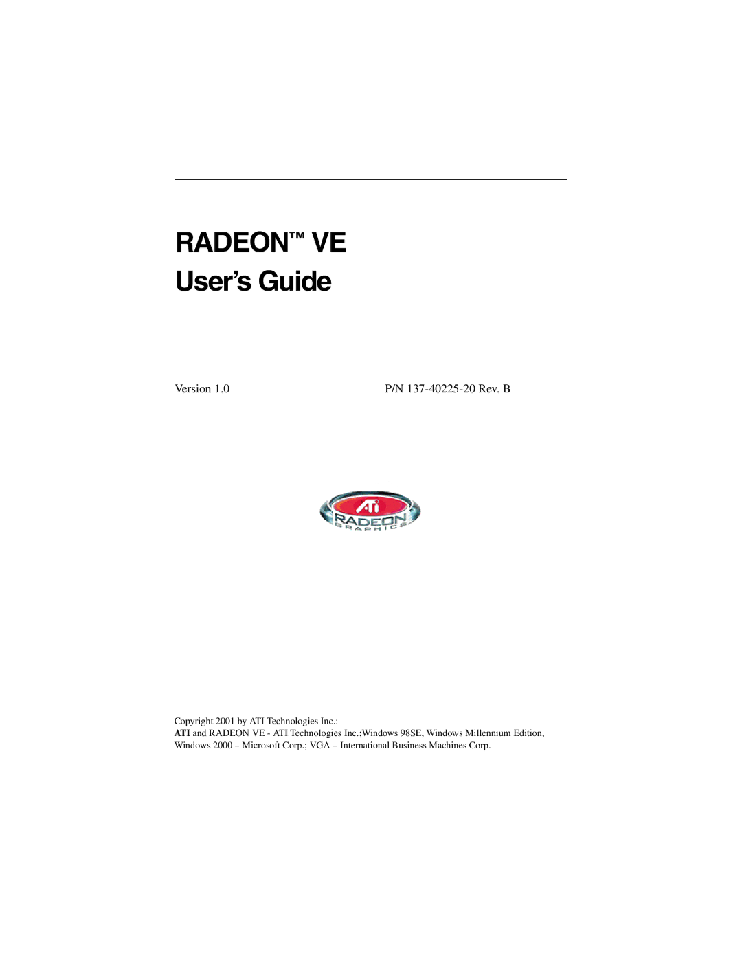 ATI Technologies 137-40225-20 manual Radeon VE 