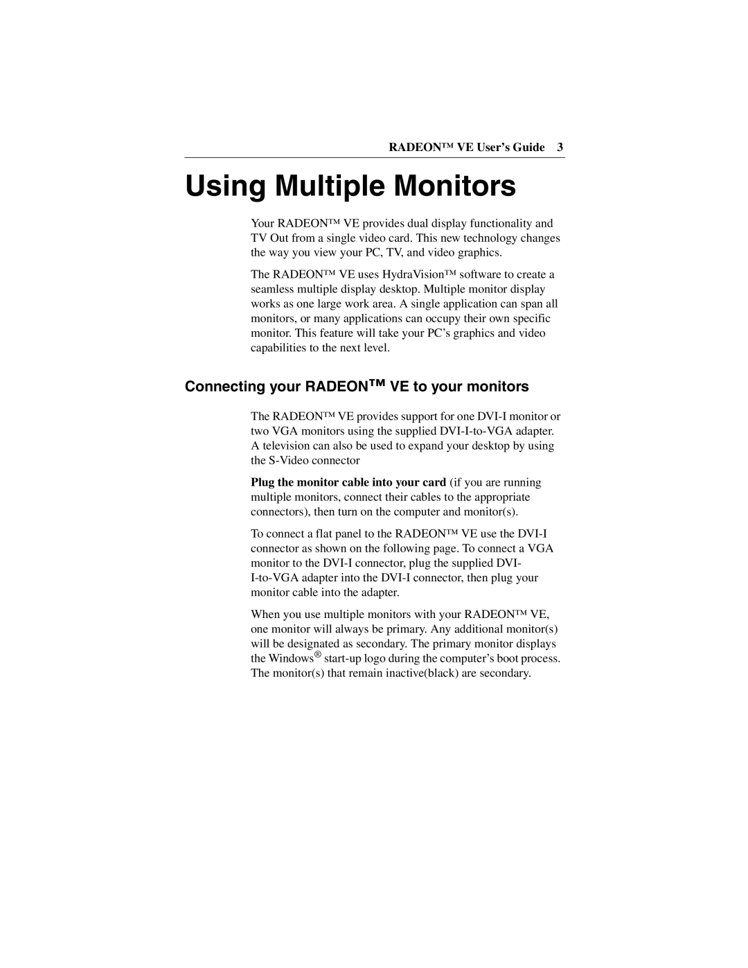 ATI Technologies 137-40225-20 manual Using Multiple Monitors, Connecting your Radeon VE to your monitors 