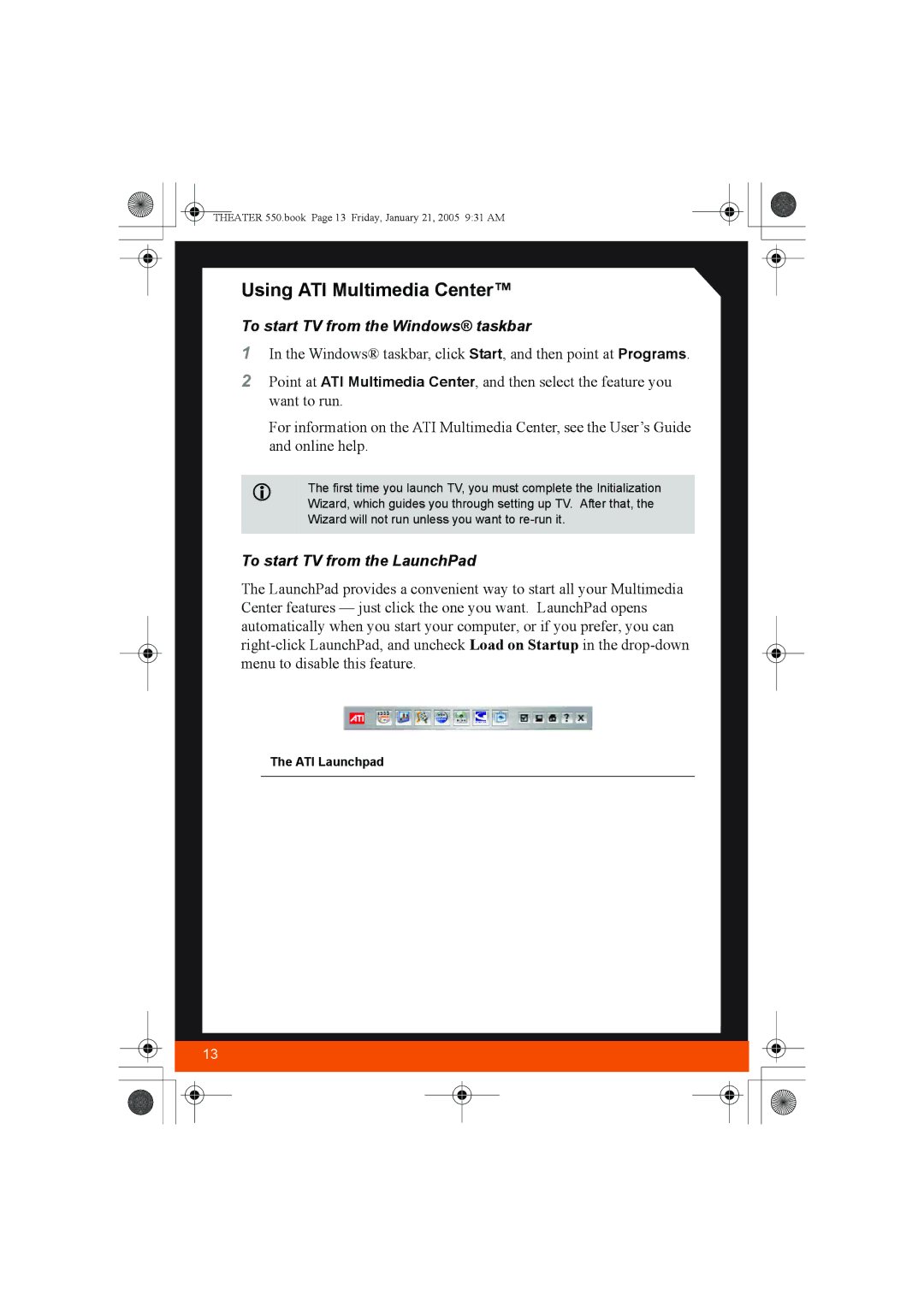 ATI Technologies 550 manual Using ATI Multimedia Center, To start TV from the LaunchPad, ATI Launchpad 