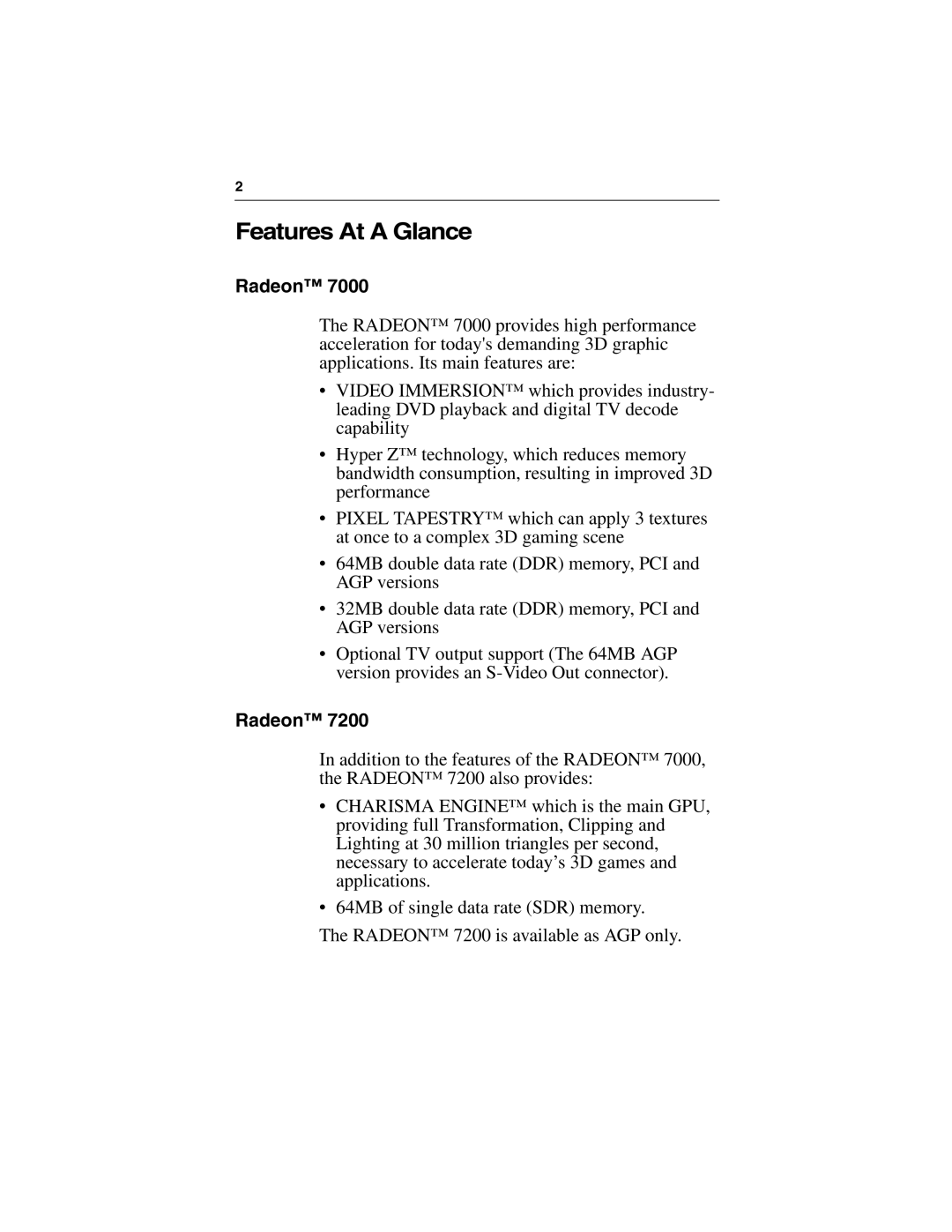 ATI Technologies 7200, 7000 specifications Features At a Glance, Radeon 