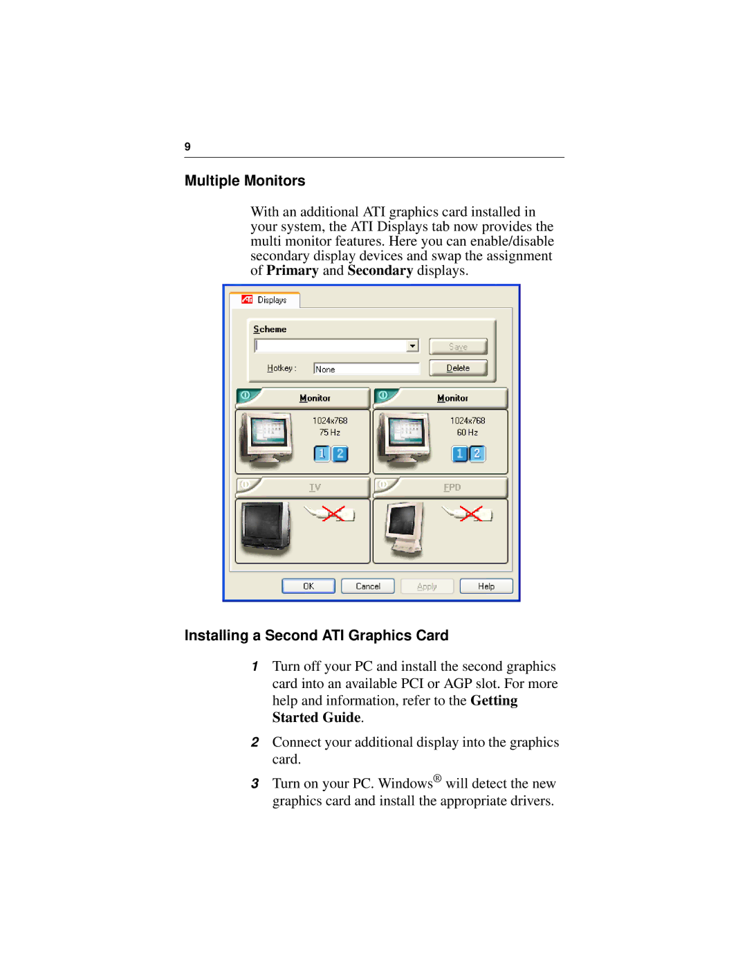 ATI Technologies 7200 specifications Multiple Monitors, Installing a Second ATI Graphics Card 