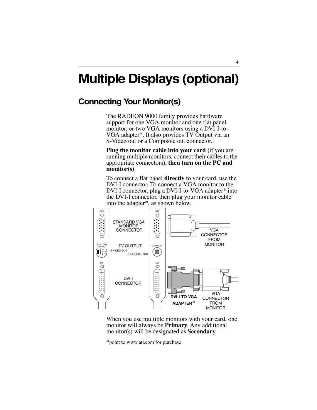 ATI Technologies 9000 specifications Multiple Displays optional, Connecting Your Monitors 