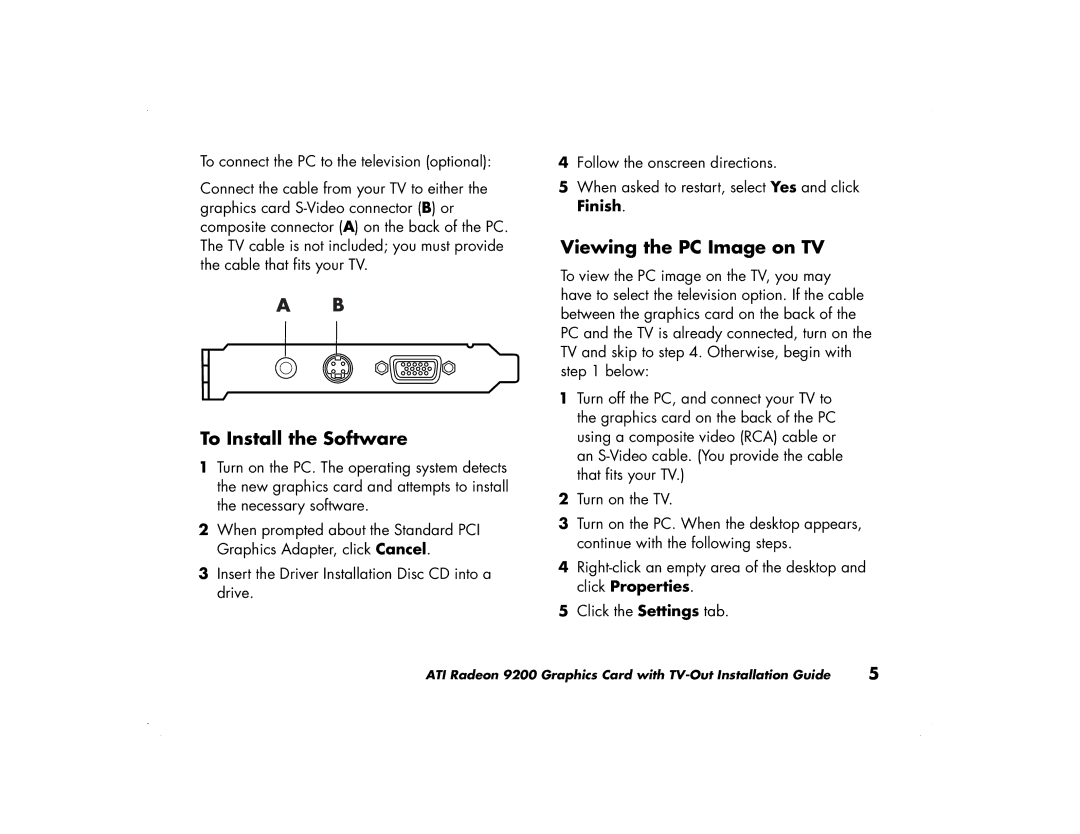 ATI Technologies 9200 manual To Install the Software, Viewing the PC Image on TV 