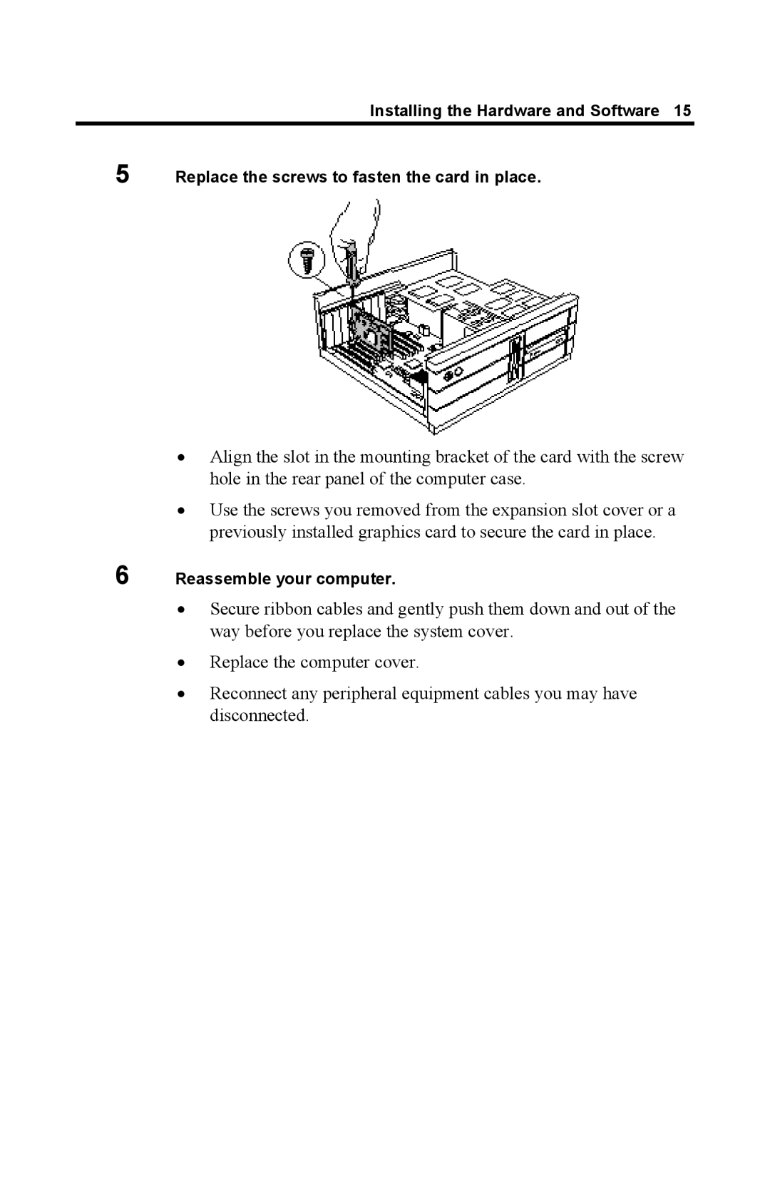 ATI Technologies GL 8800 specifications Reassemble your computer 