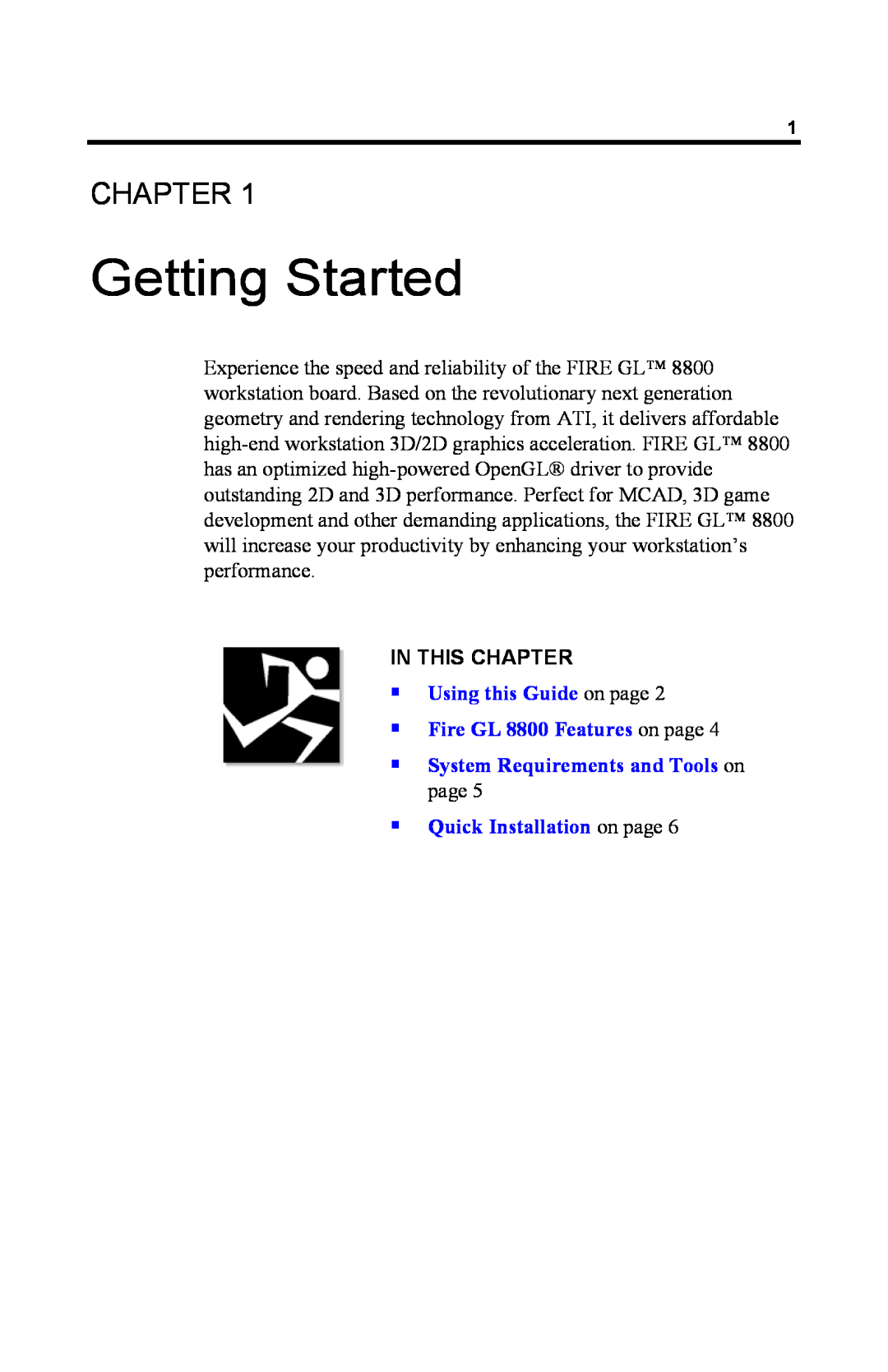 ATI Technologies Getting Started, In This Chapter, Using this Guide on page Fire GL 8800 Features on page 