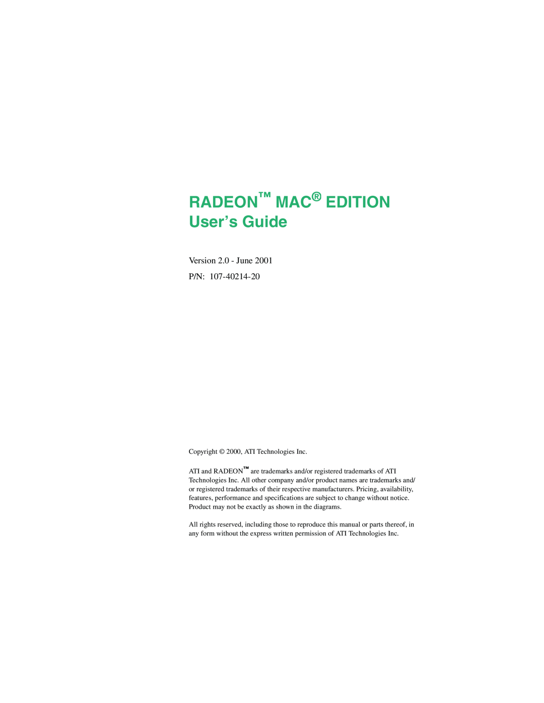 ATI Technologies 107-40214-20 manual RADEON MAC EDITION User’s Guide, Version 2.0 - June P/N 