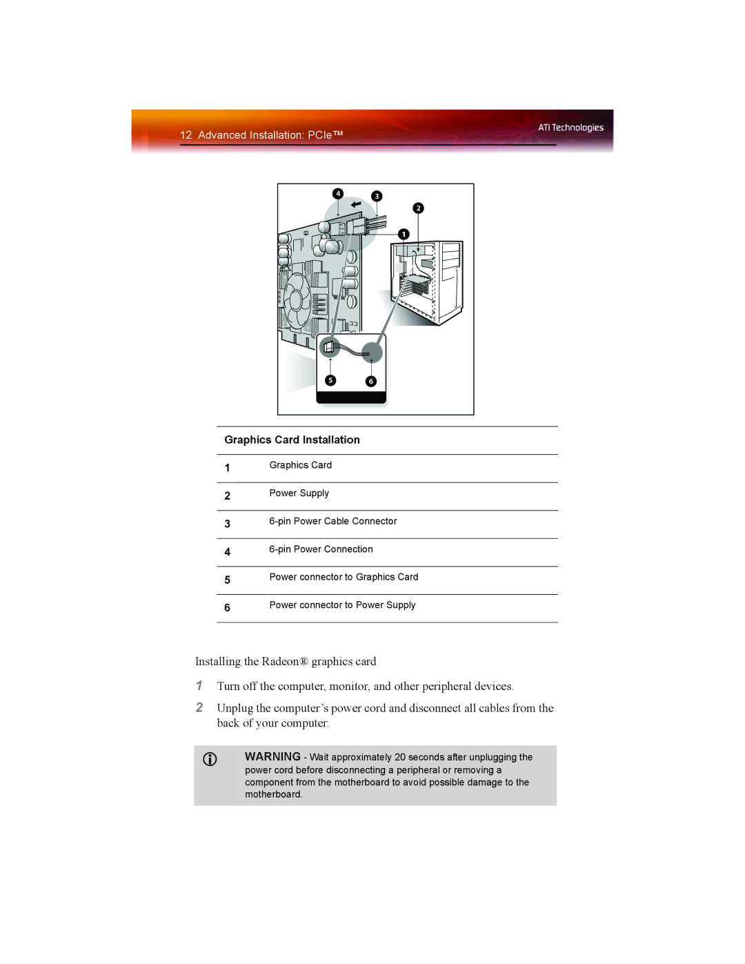 ATI Technologies X1550 SERIES manual Graphics Card Installation 