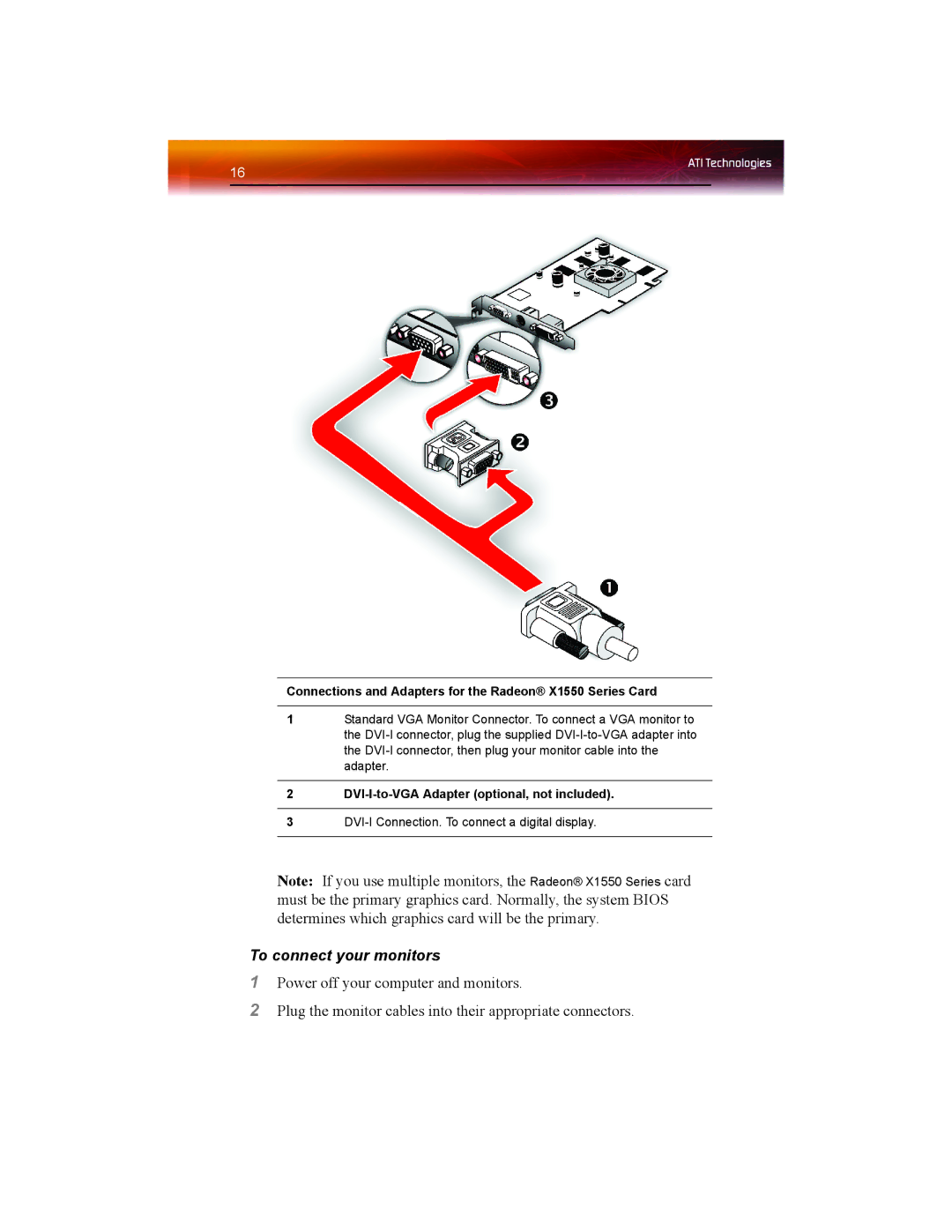 ATI Technologies X1550 SERIES manual To connect your monitors, Connections and Adapters for the Radeon X1550 Series Card 