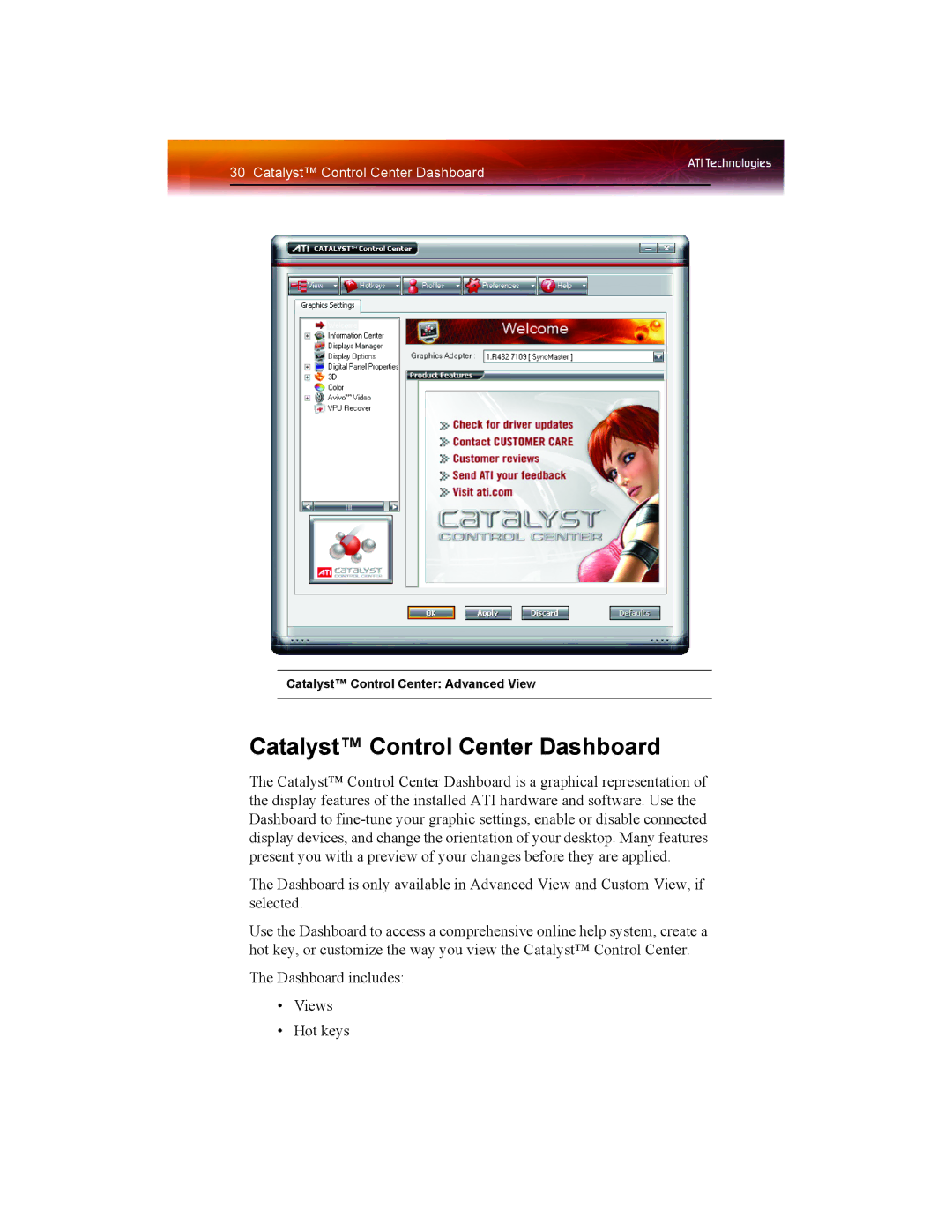 ATI Technologies X1550 SERIES manual Catalyst Control Center Dashboard 