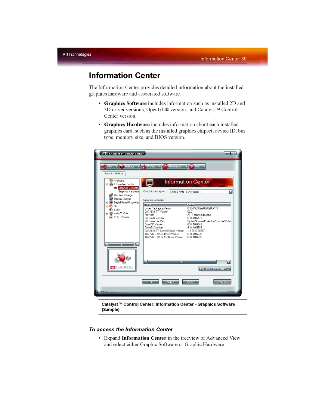 ATI Technologies X1550 SERIES manual To access the Information Center 