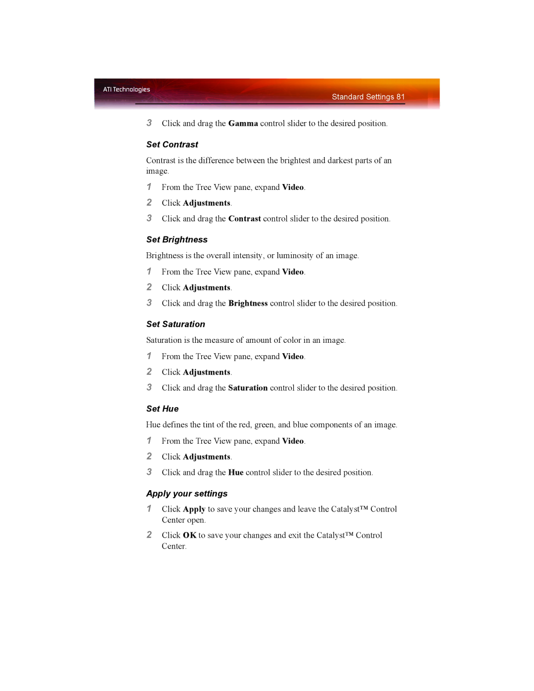 ATI Technologies X1550 SERIES manual Set Contrast, Set Brightness 