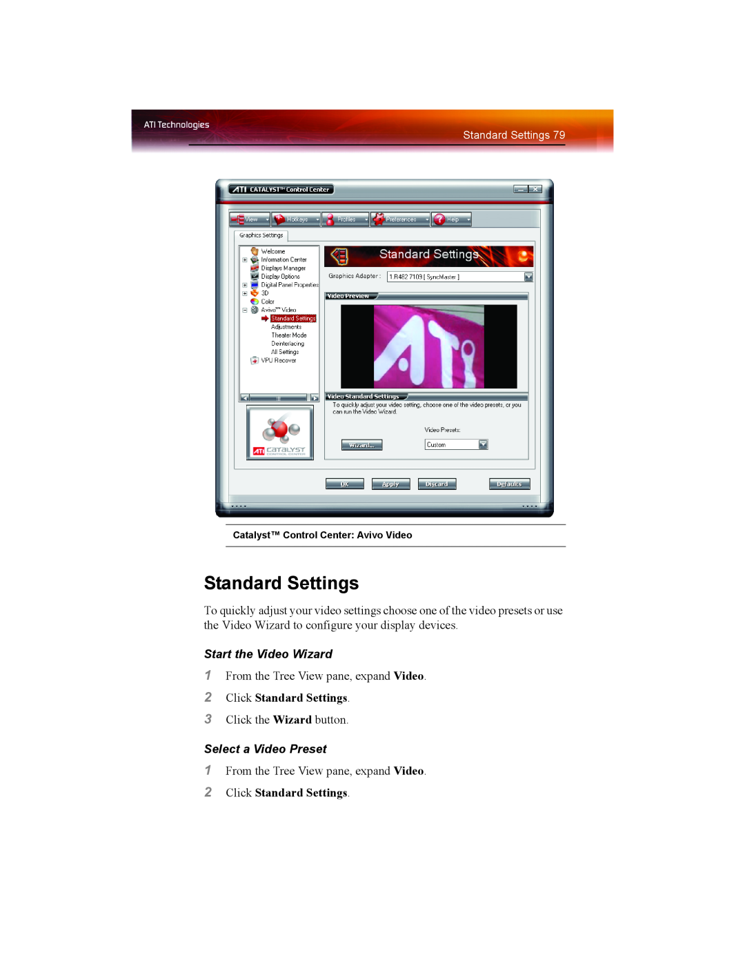 ATI Technologies X1550 SERIES manual Start the Video Wizard, Click Standard Settings, Select a Video Preset 