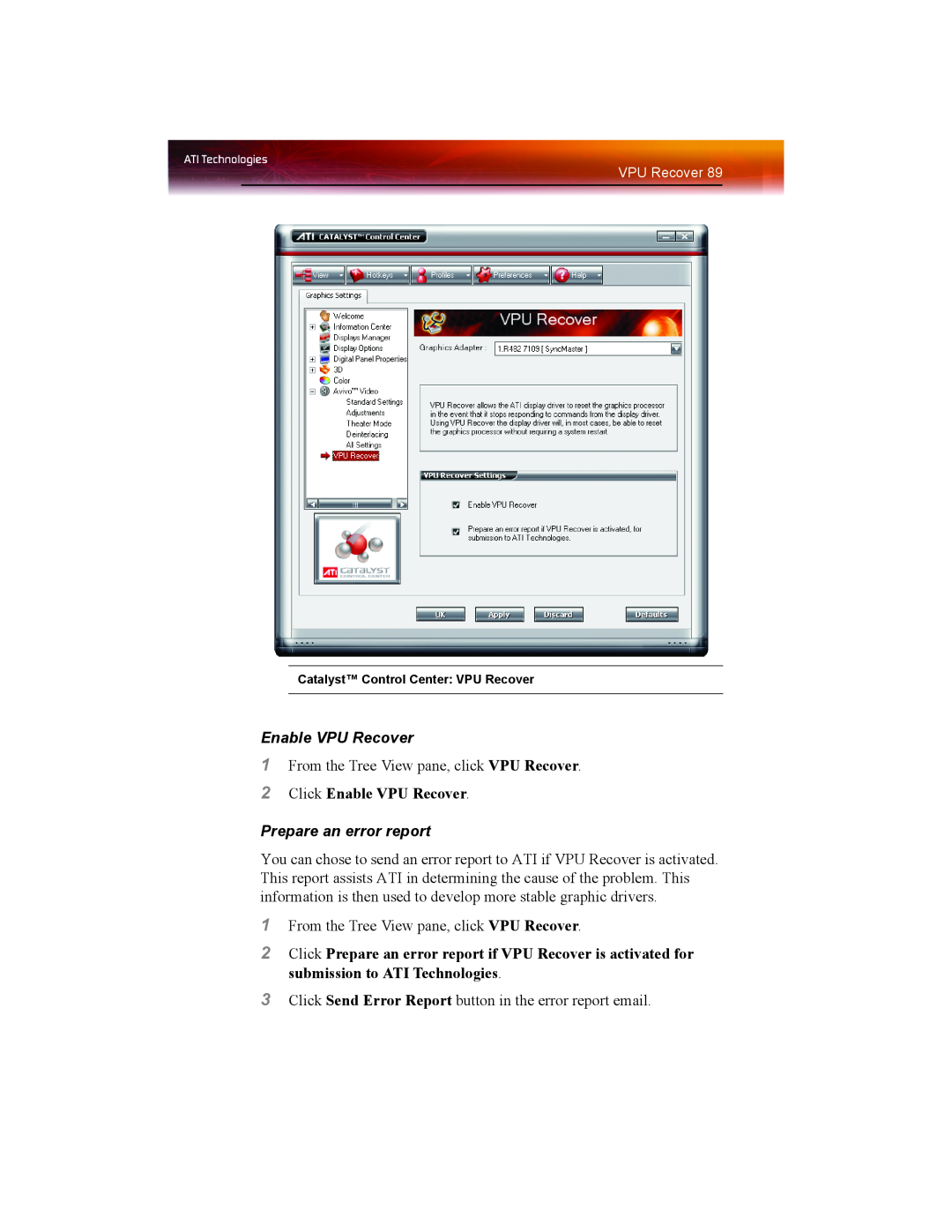 ATI Technologies X1550 SERIES manual Click Enable VPU Recover, Prepare an error report 