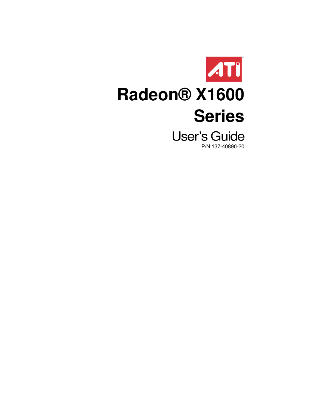 ATI Technologies manual Radeon X1600 Series 