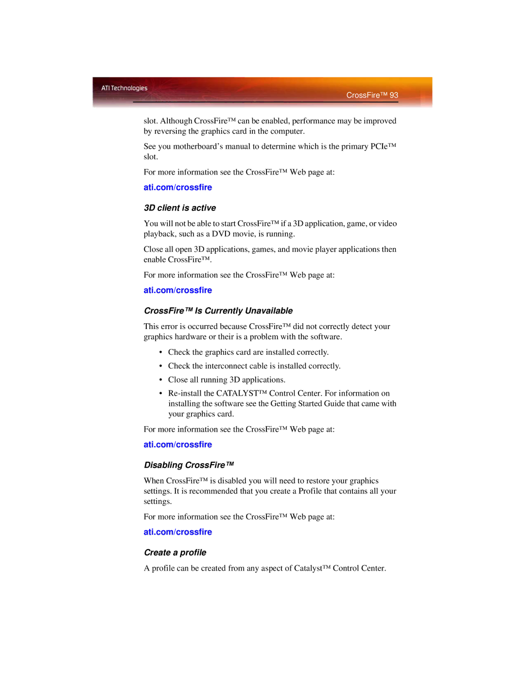 ATI Technologies X1600 manual 3D client is active, CrossFire Is Currently Unavailable, Disabling CrossFire 