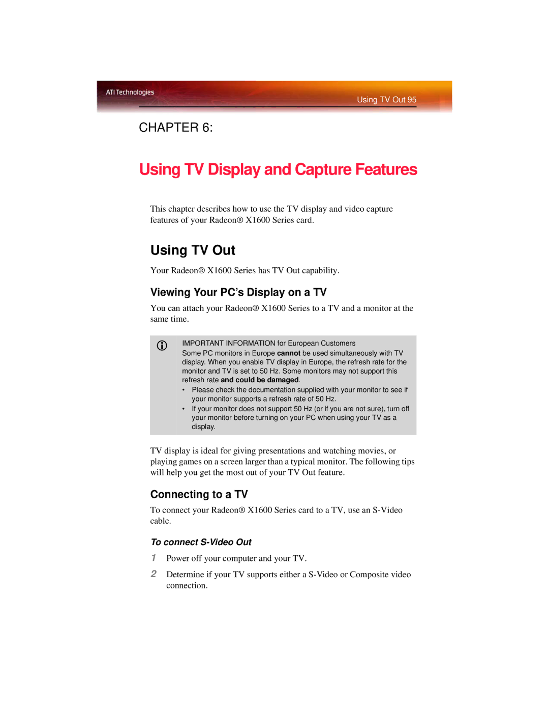 ATI Technologies X1600 manual Using TV Out, Viewing Your PC’s Display on a TV, Connecting to a TV, To connect S-Video Out 