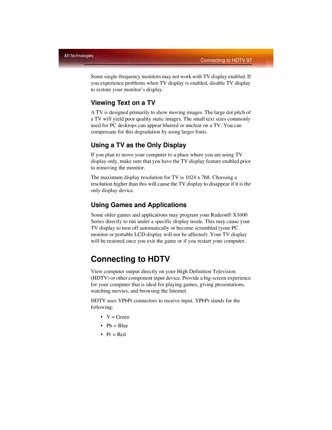 ATI Technologies X1600 manual Connecting to Hdtv, Viewing Text on a TV, Using a TV as the Only Display 