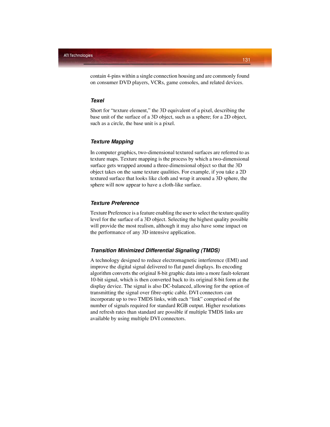 ATI Technologies X1600 manual Texel, Texture Mapping, Texture Preference, Transition Minimized Differential Signaling Tmds 