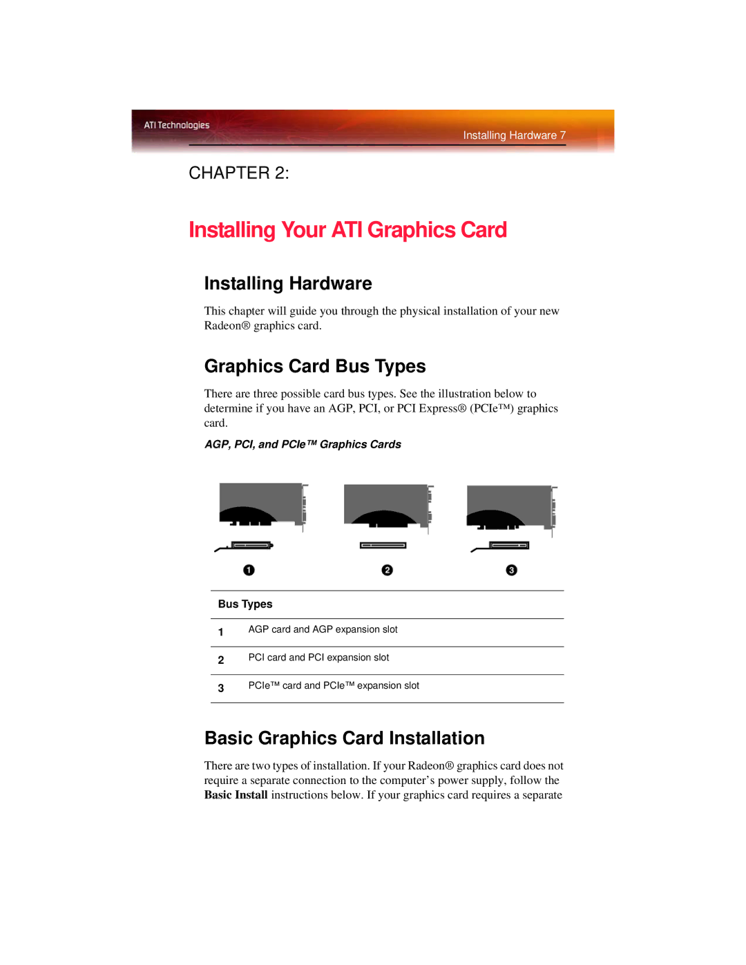 ATI Technologies X1600 manual Installing Hardware, Graphics Card Bus Types, Basic Graphics Card Installation 