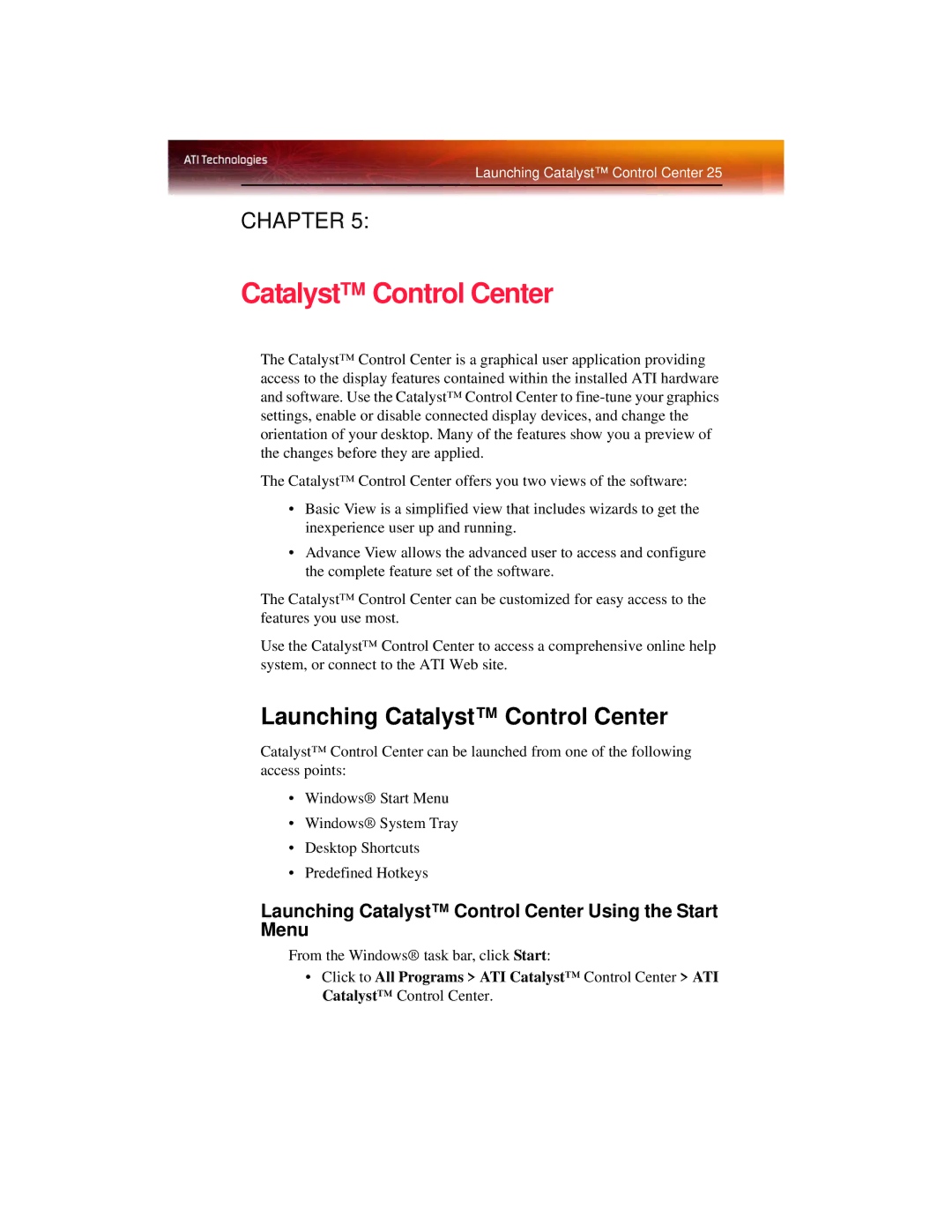 ATI Technologies X1600 manual Launching Catalyst Control Center Using the Start Menu 