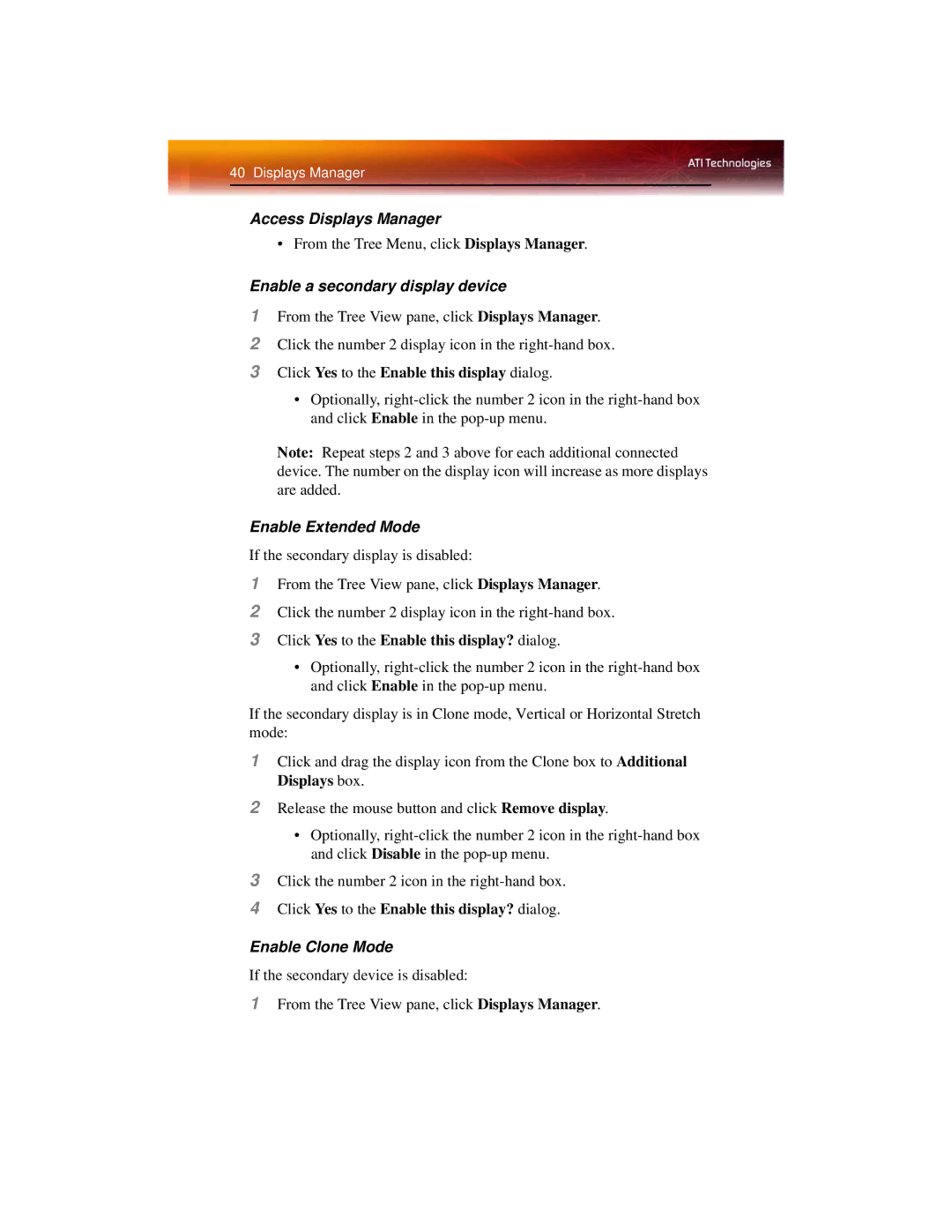 ATI Technologies X1600 Access Displays Manager, Enable a secondary display device, Enable Extended Mode, Enable Clone Mode 