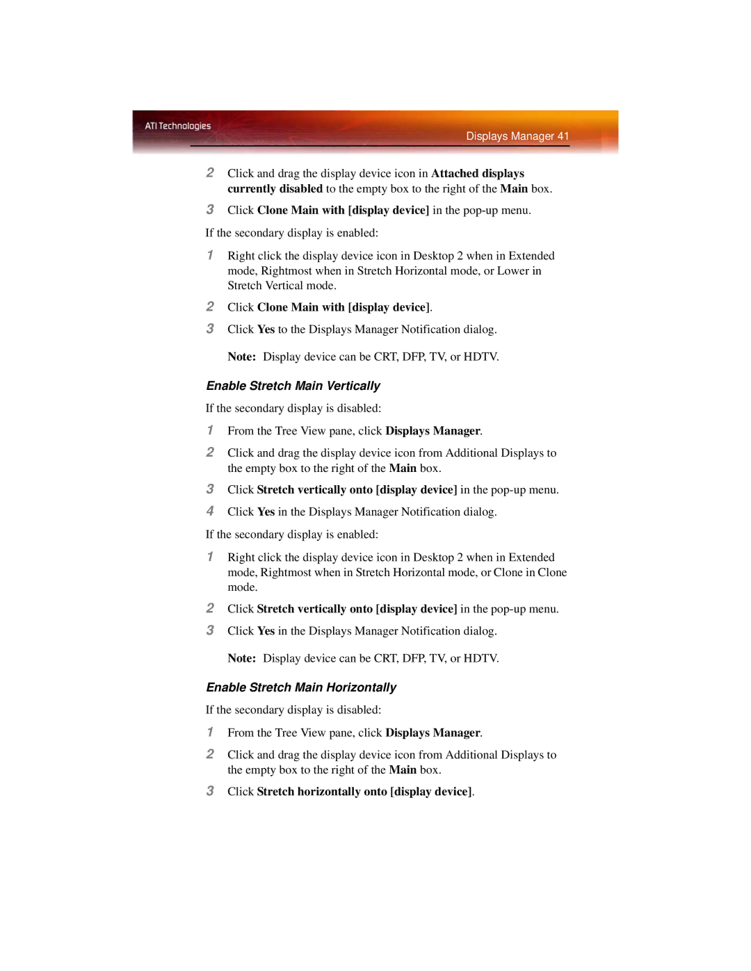 ATI Technologies X1600 manual Click Clone Main with display device in the pop-up menu, Enable Stretch Main Vertically 